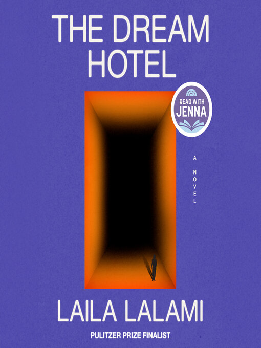 Title details for The Dream Hotel by Laila Lalami - Wait list